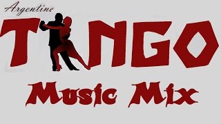 TANGO 💃 Music Mix [upl. by Eelrihs]