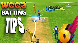 🔥 WCC3 Batting Tips With New Control Tutorial  How To Hit Six On Evry ball [upl. by Land347]