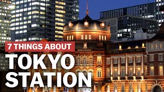 7 Things to know about Tokyo Station  japanguidecom [upl. by Ainocal]