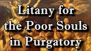 Prayer For The Holy Souls In Purgatory [upl. by Anemaj247]