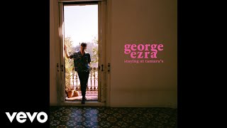 George Ezra  Get Away Official Audio [upl. by Brott]