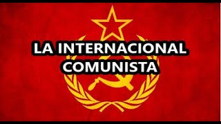 ☭La internacional Comunista☭ En Castellano LETRA [upl. by Lilah]