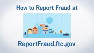 How to Report Fraud at ReportFraudftcgov  Federal Trade Commission [upl. by Calbert]