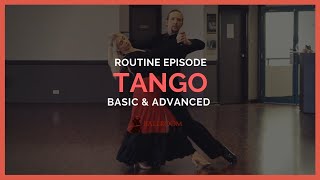 Tango Basic amp Advanced Routine  Ballroom Mastery TV [upl. by Ellezaj]