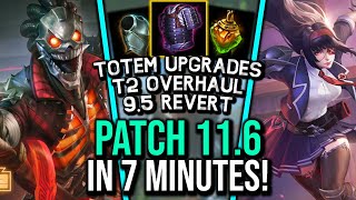 Patch 116 In 7 Minutes  T2 Overhaul 95 Revert Totem Upgrades amp More [upl. by Kleiman52]