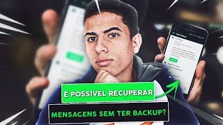 É possível RECUPERAR MENSAGENS do WhatsApp sem ter o backup Descubra neste vídeo [upl. by Odawa]