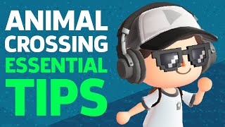 13 Essential Tips For Animal Crossing New Horizons [upl. by Tnarb935]