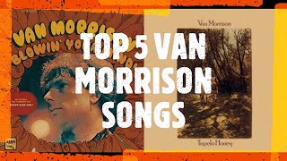 THE BEST VAN MORRISON SONGS [upl. by Ekenna]