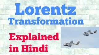 lorentz transformation hindi [upl. by Edrock528]