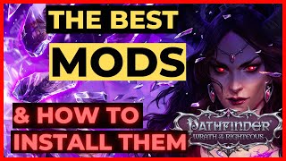 PATHFINDER WOTR  The Best MODS amp How to INSTALL them [upl. by Eatnom]