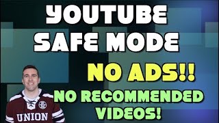 How to Watch YouTube in Safe Mode  Remove Ads and Recommended Videos on YouTube [upl. by Oiziruam391]