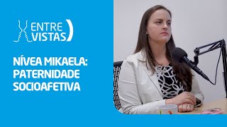 Paternidade Socioafetiva  EntreVistas [upl. by Ahsatel]