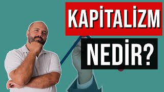 KAPİTALİZM NEDİR  Kapitalizmin Tarihi [upl. by Atnahsal940]