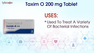 Taxim O 200 mg Tablet  Uses Dosage Side Effects Price Composition  Lybrate  KnowYourMedicine [upl. by Aimahs]